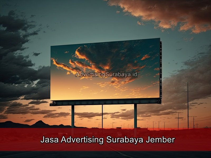 Jasa Advertising Surabaya Jember